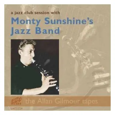 CD Monty Sunshine's Jazz Band: A Jazz Club Session With