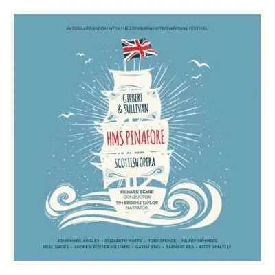 2CD Glyndebourne Festival Chorus: HMS Pinafore