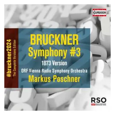 CD Anton Bruckner: Bruckner 2024 "the Complete Versions Edition" - Symphonie Nr.3 D-moll Wab 103