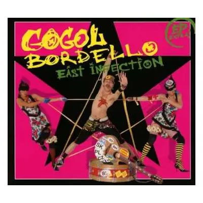 CD Gogol Bordello: East Infection