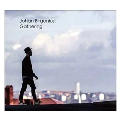 CD Johan Birgenius: Johan Birgenius: Gathering