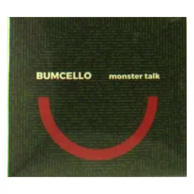 CD Bumcello: Monster Talk