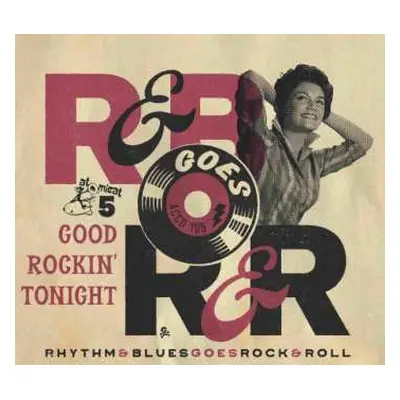 CD Various: Rhythm & Blues Goes Rock & Roll Volume 5 Good Rockin' Tonight