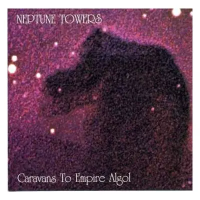 LP Neptune Towers: Caravans To Empire Algol