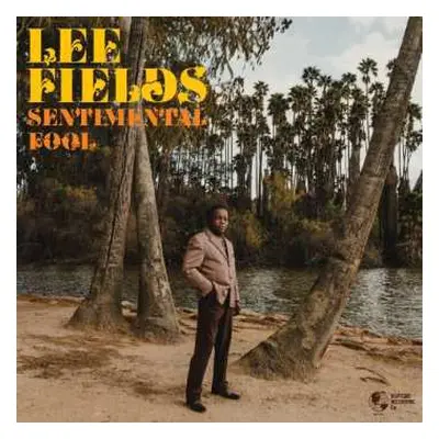 CD Lee Fields: Sentimental Fool