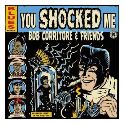 CD Bob Corritore And Friends: You Shocked Me