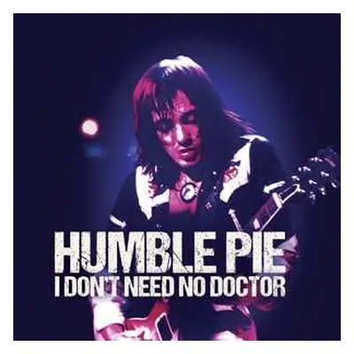 SP Humble Pie: 7-i Don't Need No Doctor