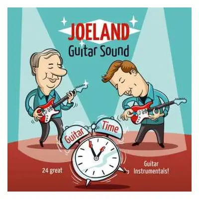 CD Joeland Guitar Sound: Guitar Time - 24 Great Guitar Instrumentals!