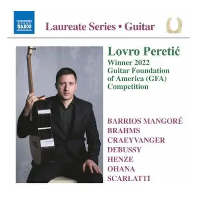 CD Domenico Scarlatti: Lovro Peretic - Winner 2022 Guitar Foundation Of America Competition