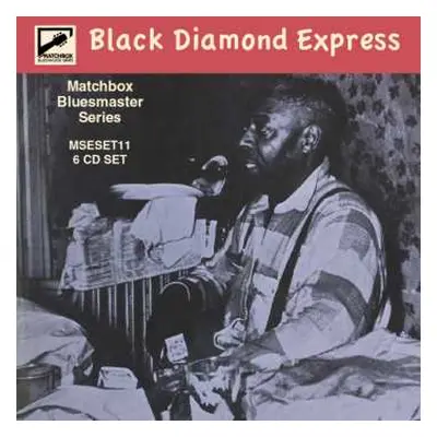 6CD Peetie Wheatstraw: Matchbox Bluesmaster Series Vol.11: Black Diamond Express