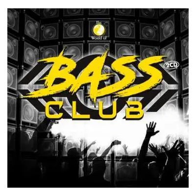 2CD Various: The World Of Bass Club