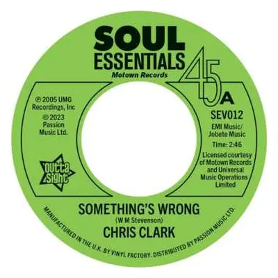 SP Chris Clark: Something's Wrong / Do I Love You (Indeed I Do)