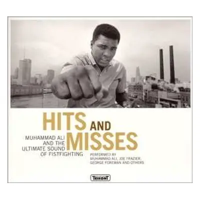 CD Various: Hits And Misses: Muhammad Ali And The Ultimate Sound Of Fistfighting DIGI