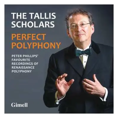 2CD The Tallis Scholars: The Tallis Scholars PERFECT POLYPHONY