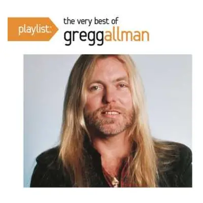 CD Gregg Allman: Playlist: The Very Best Of Gregg Allman