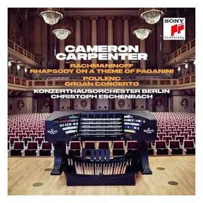 CD Sergei Vasilyevich Rachmaninoff: Rhapsody on a Theme of Pagani - Organ Concerto