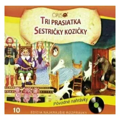 CD Najkrajsie Rozpravky: Tri Prasiatka / Sestricky Kozicky