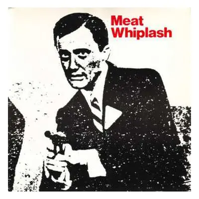 SP Meat Whiplash: Don’t Slip Up LTD | CLR