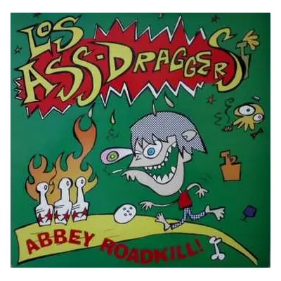 LP Los Ass-Draggers: Abbey Roadkill!