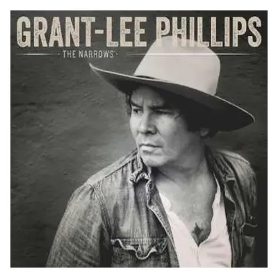 LP Grant Lee Phillips: The Narrows