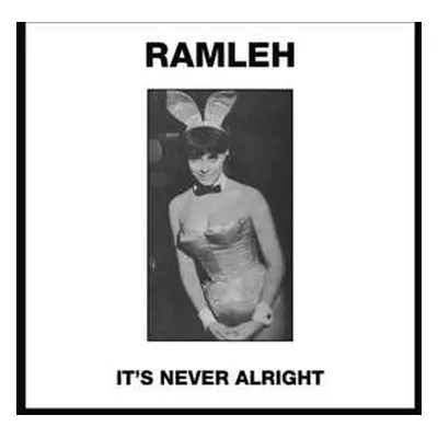 SP Ramleh: It's Never Alright / Kerb Krawler CLR