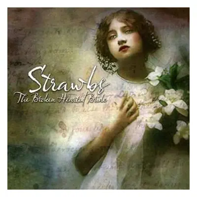 CD Strawbs: The Broken Hearted Bride DLX