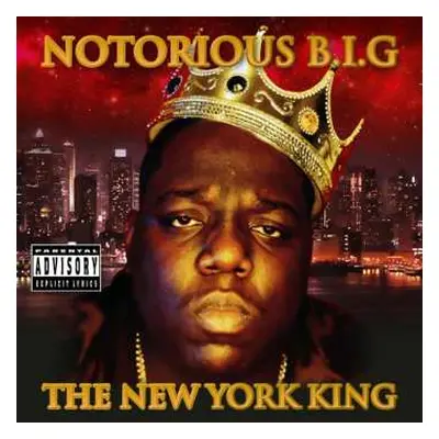 CD Notorious B.I.G.: The New York King