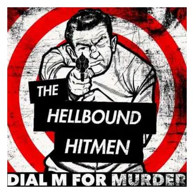 CD The Hellbound Hitmen: Dial M for Murder