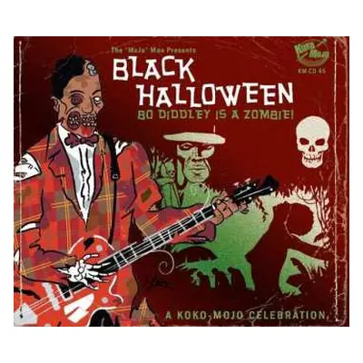 CD Various: Black Halloween (Bo Diddley Is A Zombie!)