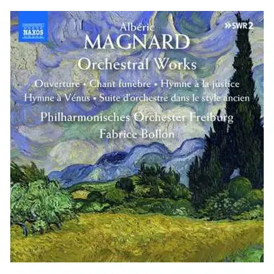 CD Alberic Magnard: Orchestral Works