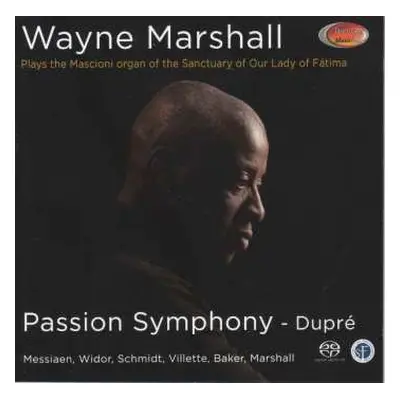 SACD Wayne Marshall: Passion Symphony