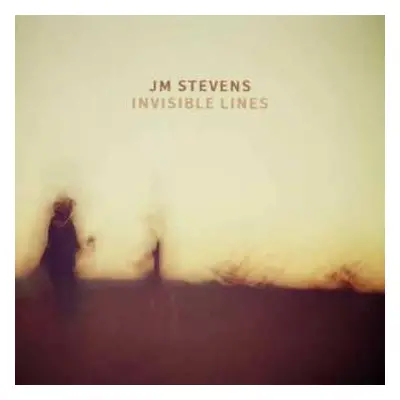 LP JM Stevens: Invisible Lines