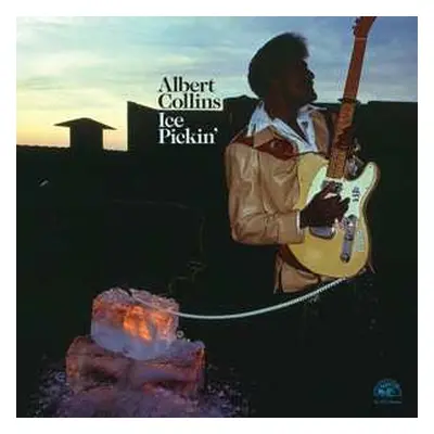 LP Albert Collins: Ice Pickin'