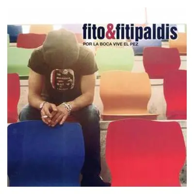 CD Fito & Fitipaldis: Por La Boca Vive El Pez