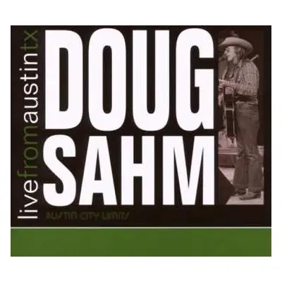 CD Doug Sahm: Live From Austin TX