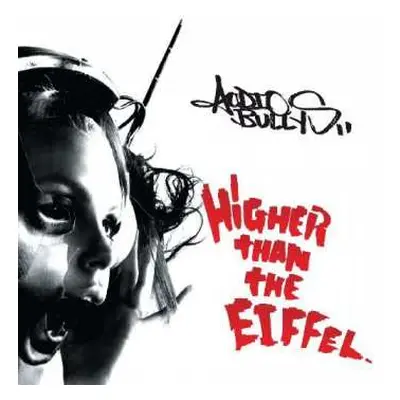 CD Audio Bullys: Higher Than The Eiffel