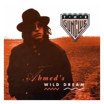 LP The Gun Club: Ahmed's Wild Dream