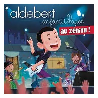 CD/DVD/2Blu-ray Aldebert: Enfantillages Au Zenith