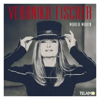 CD Veronika Fischer: Woher Wohin