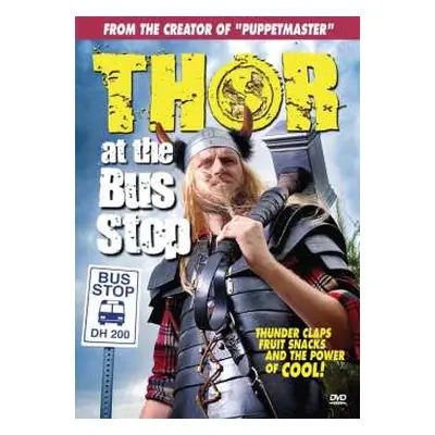 DVD Feature Film: Thor: At The Bus Stop: Thunder Clap Special Edition