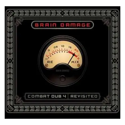 CD Brain Damage: Combat Dub 4 Revisited