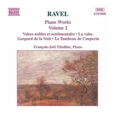 CD Maurice Ravel: Piano Works Volume 2