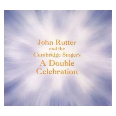 2CD John Amner: John Rutter & The Cambridge Singers - A Double Celebration