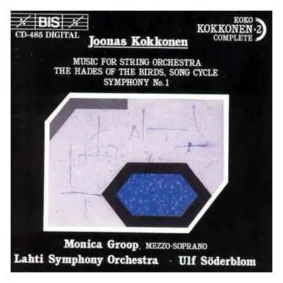 CD Lahti Symphony Orchestra: Music For String Orchestra / The Hades Of The Birds, Song Cycle / S