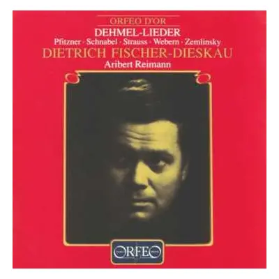 CD Dietrich Fischer-Dieskau: Dehmel-Lieder