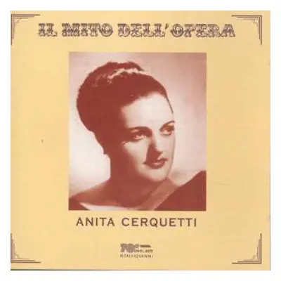 CD Gaspare Spontini: Anita Cerquetti - Il Mito Dell'opera