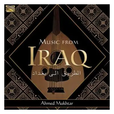 CD Ahmed Mukhtar: Music From Iraq