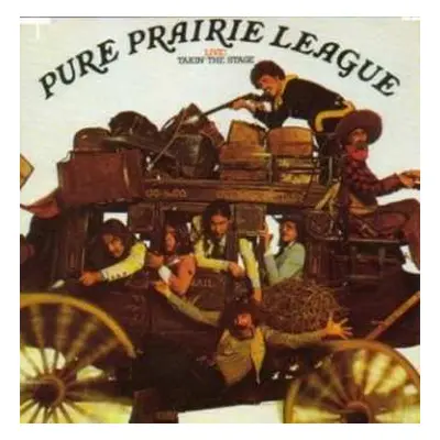 CD Pure Prairie League: Live!: Takin' The Stage