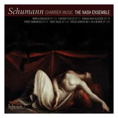 CD Robert Schumann: Chamber Music