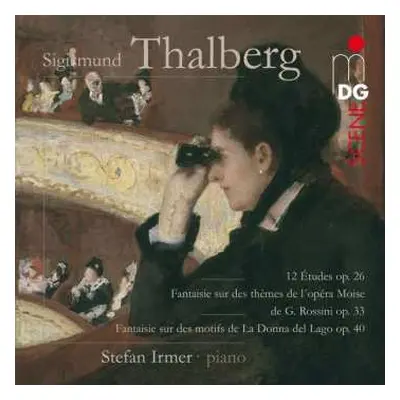 CD Sigismond Thalberg: 12 Études Op.26 | Fantaisie Sur Des Thèmes De L'Opéra Moise De G. Rossini